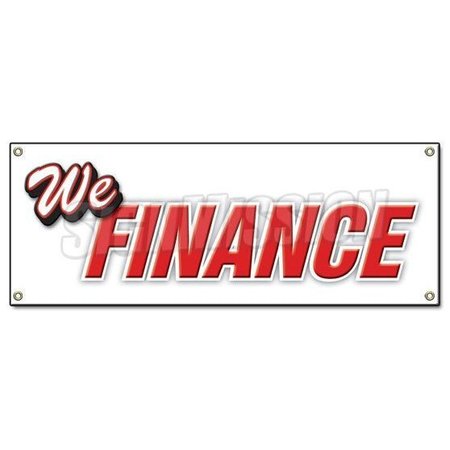 SIGNMISSION WE FINANCE BANNER SIGN used cars car dealer lot furniture dealership credit B-We Finance